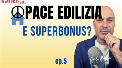 Pace Edilizia E Abusi Edilizi Con CILAS Superbonus YouTube