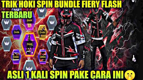 TRIK HOKI SPIN FIERY FLASH BUNDLE TERBARU CARA HOKI SPIN FIERY