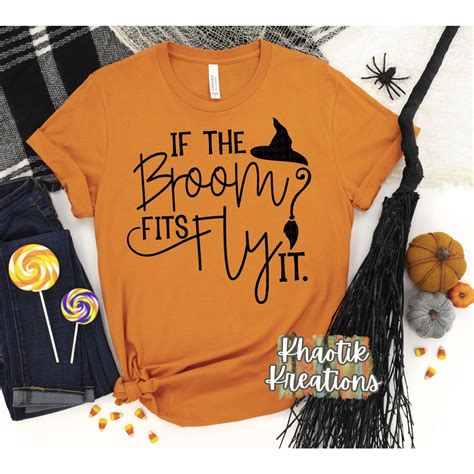 If The Broom Fits Fly It Svg Halloween Svg Funny Halloween Etsy