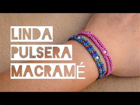 Linda Pulsera De Macram Muy F Cil Para Hacer Diy Youtube Macrame