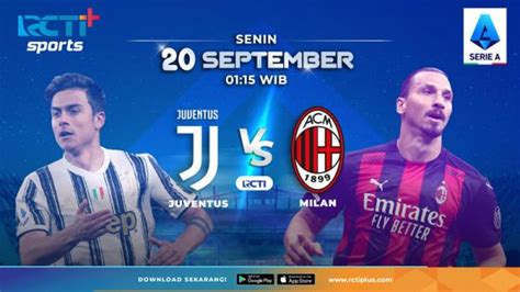 Link Live Streaming Juventus Vs AC Milan Di RCTI