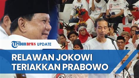 Teriakkan Nama Prabowo Bergema Saat Jokowi Sebut Indonesia Butuh