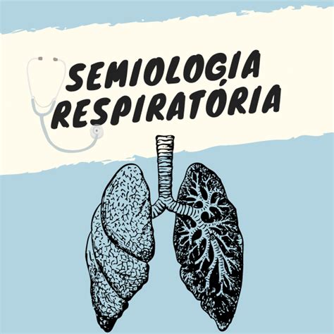 Semiologia Respiratória Maria Carolina Rodrigues Lopes Hotmart