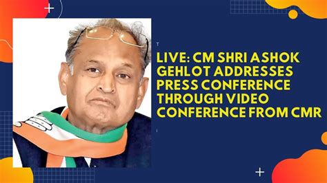 LIVE CM Shri Ashok Gehlot Addresses Press Conference Through Video