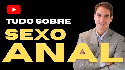 Dr Pinto explica tudo sobre o sexo anal Variedades BCharts Fórum