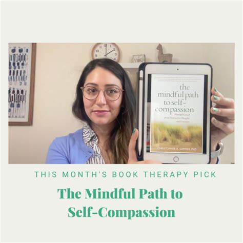 Book Therapy The Mindful Path To Self Compassion — Nurturing Minds