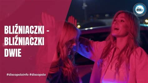 Pi Kne Bli Niaczki Ruszaj Na Podb J Sceny Disco Polo Artystki