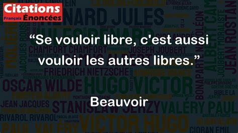 Se Vouloir Libre C Est Aussi Vouloir Les Autres Libres Beauvoir