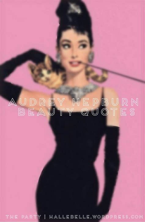 Audrey Hepburn Beauty Quotes | Audrey hepburn, Beauty, Hepburn