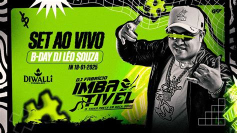 Set Ao Vivo Diwalli Dj Fabr Cio Imbat Vel Bday L O Souza