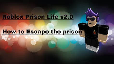 Roblox Prison Life V2 0 How To Escape The Prison Youtube