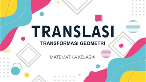 Transformasi Geometri Kelas 11 Ppt