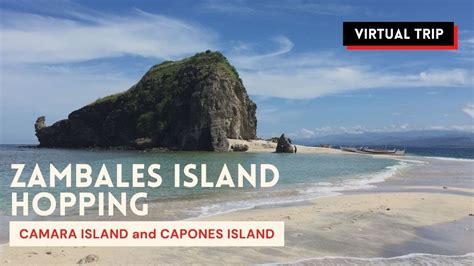 Island Hopping Tour At Camara Island Capones Island In Zambales