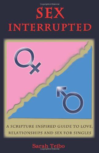 Amazon Sex Interrupted A Scripture Inspired Guide To Love