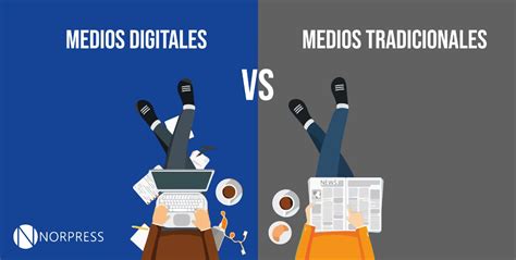 Medios Digitales Vs Medios Tradicionales