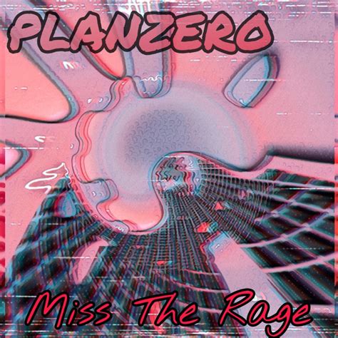 ‎Альбом «Miss the Rage (Instrumental) - Single» (planzero) в Apple Music