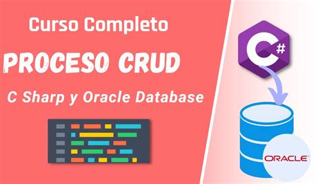 Curso Completo Visual C Sharp Y Oracle Database Proceso CRUD YouTube