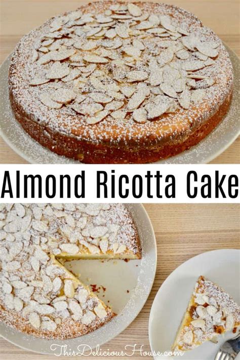 Almond Ricotta Cake Italian Dessert This Delicious House