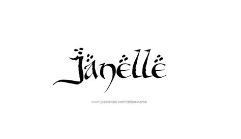 Janelle Name Tattoo Designs Name Tattoos Name Tattoo Designs Name