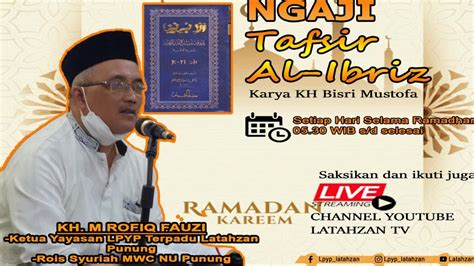 Kajian Kitab Tafsir Al Ibriz Part Ke Dua Puluh Tujuh Ramadhan