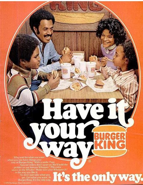 Burger King Have It Your Way Slogan