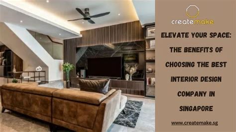 PPT Elevate Your Space The Benefits Of Choosing The Best Interior