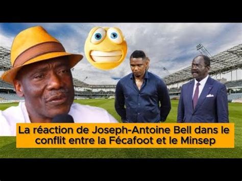 R Action De Joseph Antoine Bell Dans Le Conflit Entre La F Cafoot Et Le