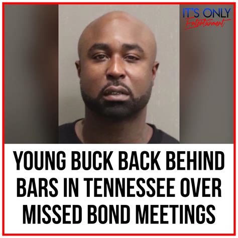Itsonlyentertainmentdotnet - Young Buck locked up again in Tennessee