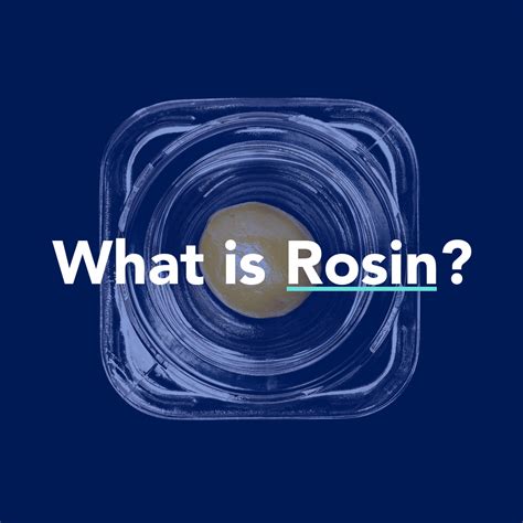 What is Rosin?