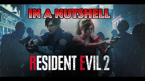 Resident Evil 2 In A Nutshell Youtube