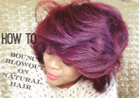 How To Bouncy Blowout On Natural Hair Youtube