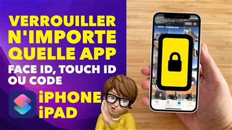 Verrouiller Une Application IPhone Et IPad Face ID Touch ID Ou Votre