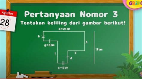 Tentukan Keliling Dari Gambar Berikut Soal Dan Jawaban TVRI SD Kelas 4