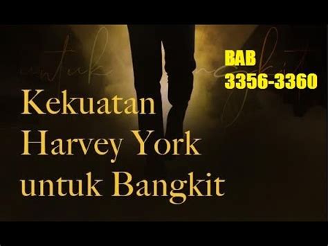 Kekuatan Harvey Yorks Untuk Bangkit Harvey York S Rise To Power Bab