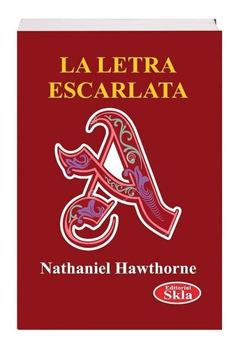 Libro La Letra Escarlata Original MercadoLibre