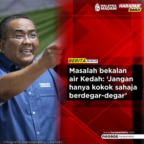 Harapandaily On Twitter Mohon Sekali Lagi Mb Kedah Yang Juga