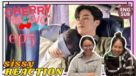 Reaction ค่ะซิสส ☺︎ Ep3 Cherry Magic 30 ยังซิง 〡 เตนิว 〡 งื้อออ น่ารักไม่ไหววว Youtube