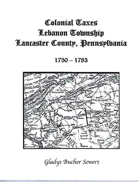Colonial Taxes, Lebanon Township, Lancaster County, Pennsylvania, 1750