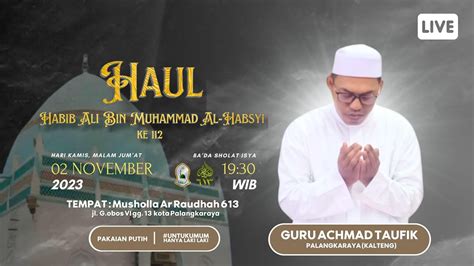 PEMBACAAN MAULID AL HABSYI MLM JUM AT 02 NOVEMBER 2023 MUSHOLLA AR