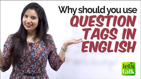 How To Use Question Tags English Grammar Lesson Rules When You