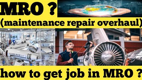 What Is Mro Maintenance Repair Overhaul How To Get Job In Mro