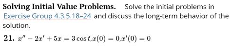 Solved Solving Initial Value Problems Solve The Initial