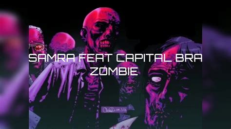 SAMRA FEAT CAPITAL BRA ZOMBIE TYPE BEAT MIROV BEATS YouTube