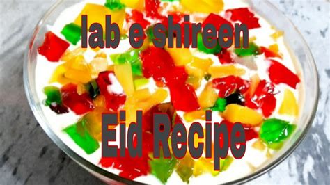 Lab E Shireen Recipe How To Make Lab E Shireen Easy Dessert Recipe