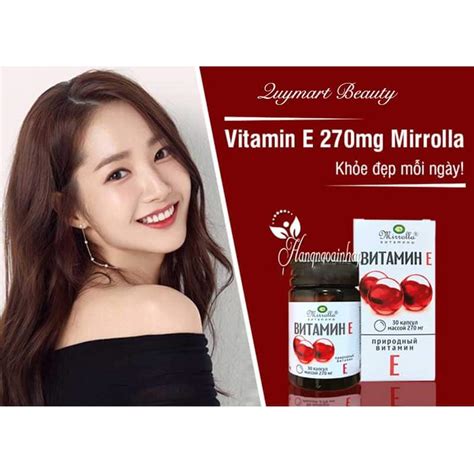 Vitamin E Nga Mirrolla 270mg Hộp 30 Viên Món Quà Vô Giá Cho Sức Khỏe Quymart Beauty