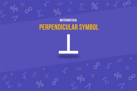 Perpendicular Symbol (⊥): Unlock its Meaning, Uses & Example