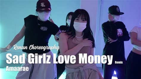 Sad Girlz Luv Money Amaarae Renan Choreography Urban Play Dance