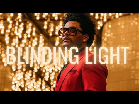 4K THE WEEKND BLINDING LIGHT EDIT YouTube