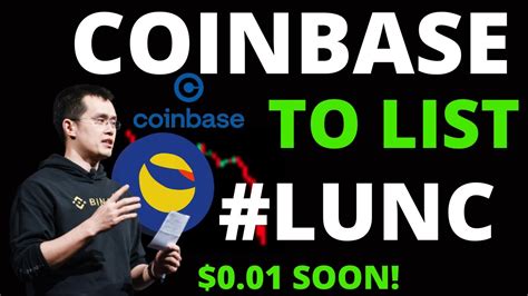 Coinbase To List Terra Luna Classic Lunc This Year What To