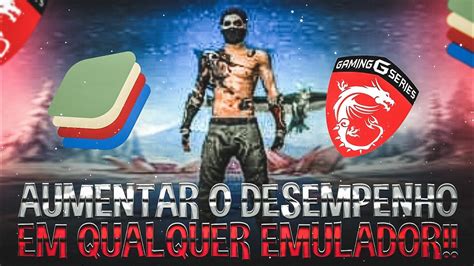 Como Aumentar O FPS E Melhorar O Desempenho De Qualquer Emulador No